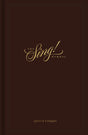 The Sing! Hymnal book cover in dark brown with gold lettering, featuring the title 'The Sing! Hymnal' and the subtitle 'Lyrics & Liturgies' at the bottom.