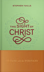 Sight of Christ: 90 Days with the Puritans - Yuille, Stephen - 9798886862171