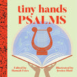 Tiny Hands Psalms - Estes, Hannah Duguid (Editor) - 9798887790527
