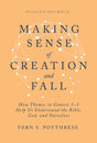 Book cover for 'Making Sense of Creation and Fall' by Vern S. Poythress, featuring a warm peach background with dark blue serif text and a white network graphic.