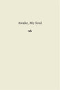 Awake, My Soul: Hymn Readings for Daily Devotion - Kreider, Dan - 9798887793139