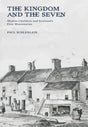 The Kingdom and the Seven: Thomas Chalmers and Scotland's First Missionaries - Schlehlein, Paul - 9798994804636