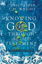 Knowing God Through the Old Testament: Three Volumes in One - Wright, Christopher J H - 9781514012062