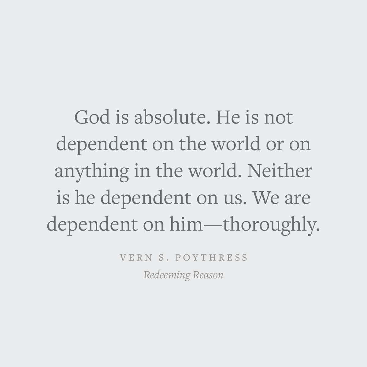 Redeeming Reason: A God-Centered Approach