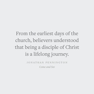 Come and See: The Journey of Knowing God Through Scripture