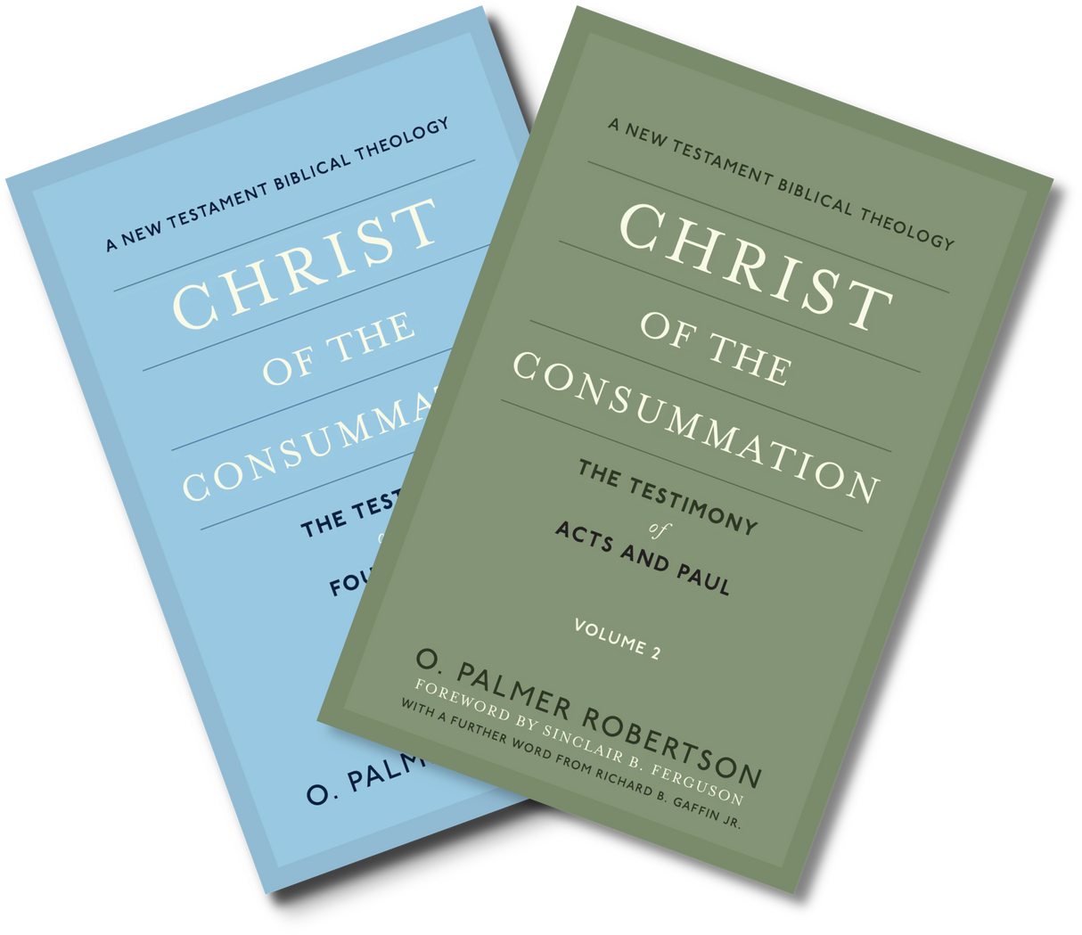 Christ of the Consummation: A New Testament Biblical Theology (2-Volume Set)