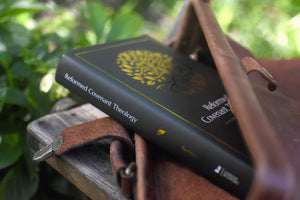 Reformed Covenant Theology: A Systematic Introduction