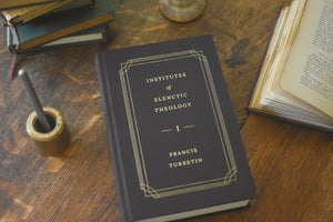 Institutes of Elenctic Theology, 3-Volume Set