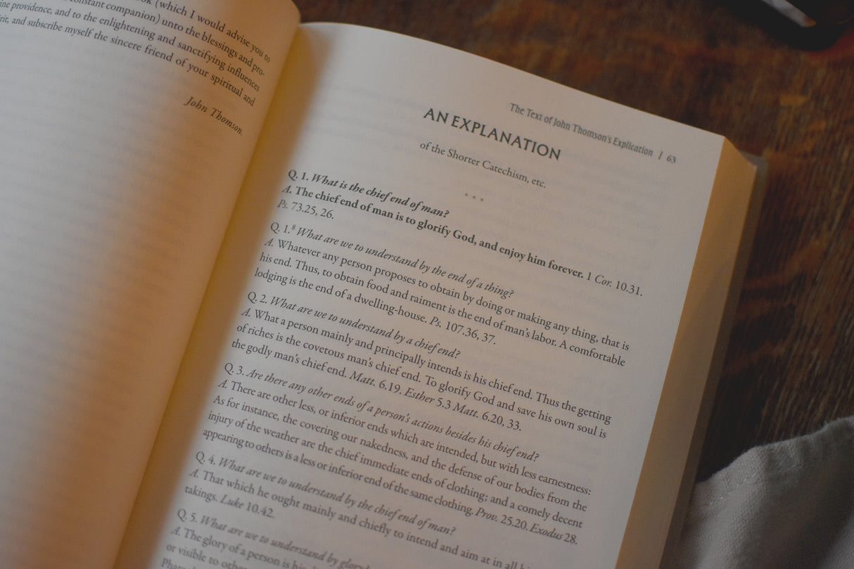 An Explication of the Shorter Catechism