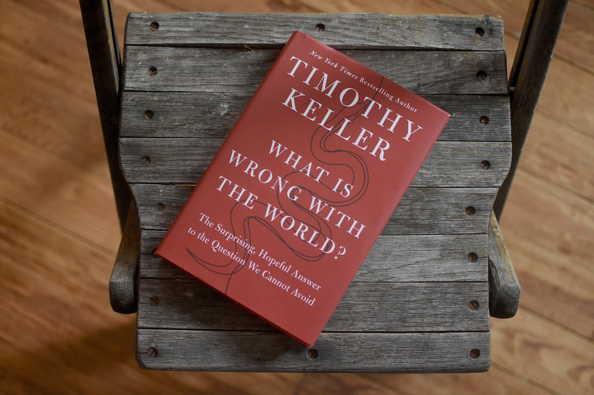 What Is Wrong with the World?: The Surprising, Hopeful Answer to the Question We Cannot Avoid