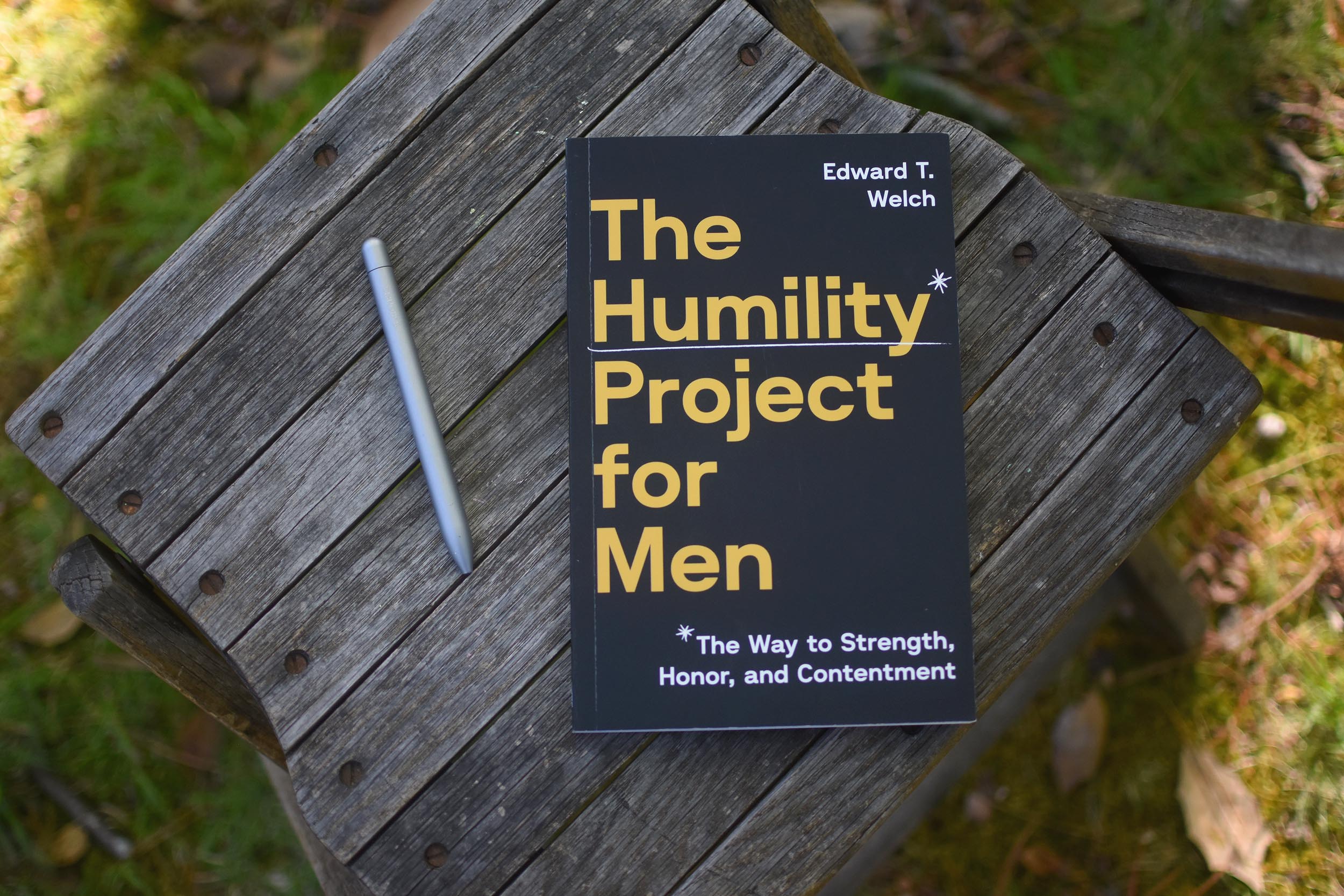 The Humility Project for Men: The Way to Strength, Honor, and