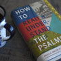 How to Read and Understand the Psalms