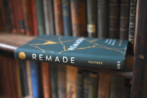Remade: Embracing Your Complete Identity in Christ