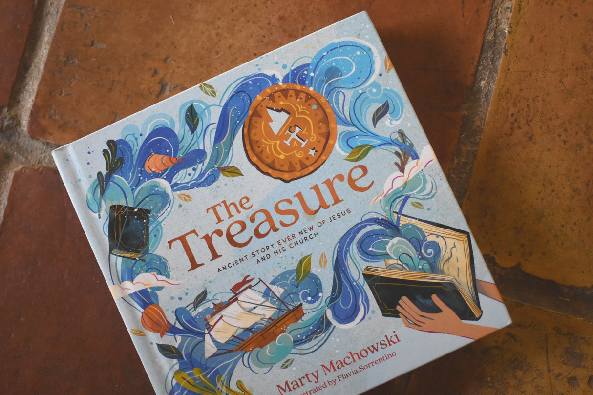 The Treasure: Ancient Story Ever New of Jesus and His Church