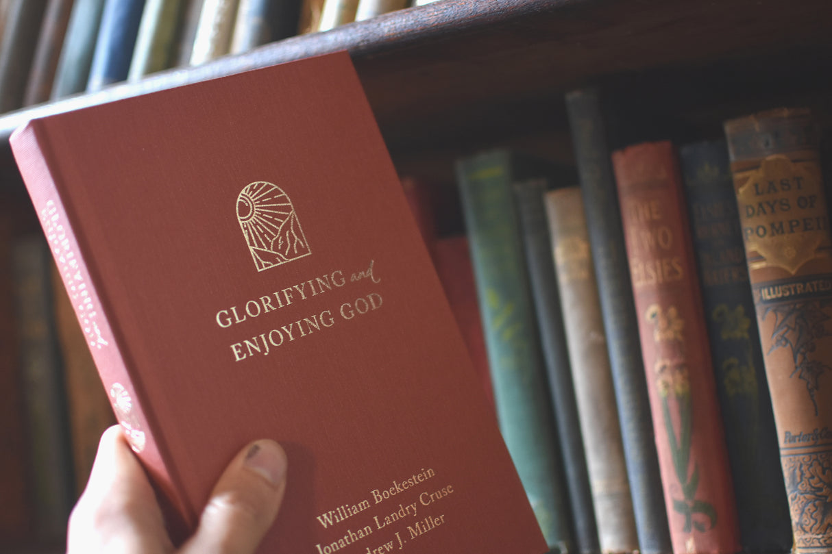 Glorifying and Enjoying God: 52 Devotions Through the Westminster Shorter Catechism