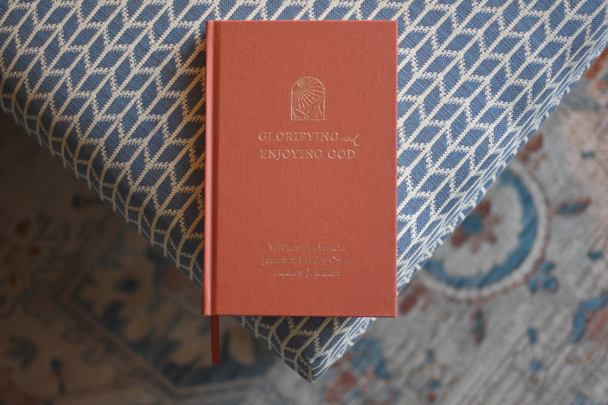 Glorifying and Enjoying God: 52 Devotions Through the Westminster Shorter Catechism