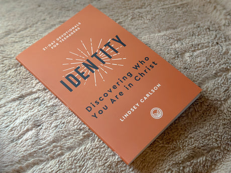 Identity: Discovering Who You Are in Christ (31-Day Devotionals for Teenagers)