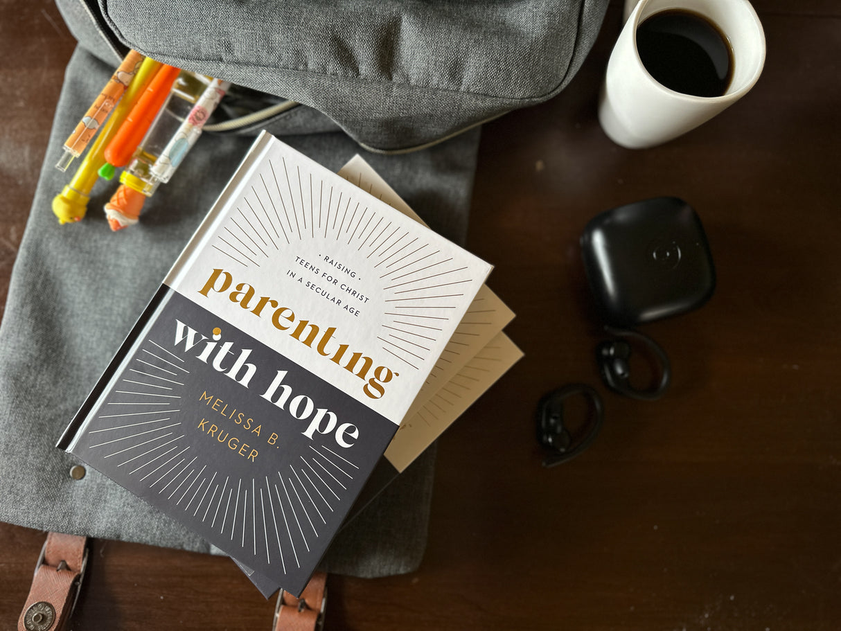 Parenting with Hope: Raising Teens for Christ in a Secular Age