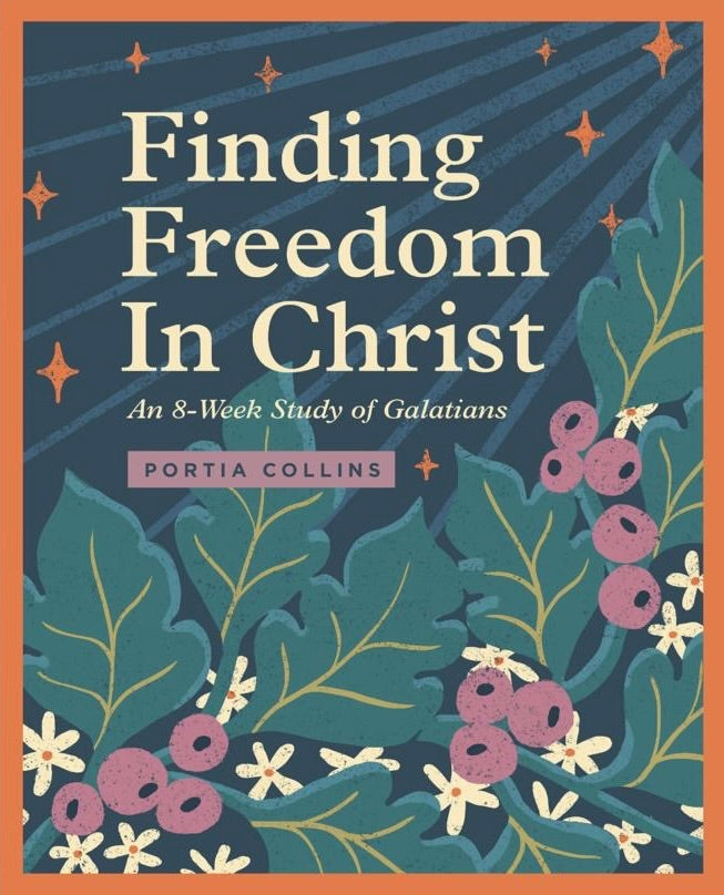 Finding Freedom in Christ: An 8-Week Study of Galatians - Collins, Portia - 9781433594830