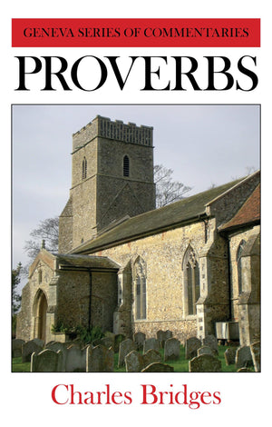 Proverbs (Geneva Commentaries)