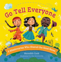 Go Tell Everyone: 9 Missionaries Who Shared the Good News - Cook, Meredith; Smietanka, Ela (Illustrator) - 9781430083559