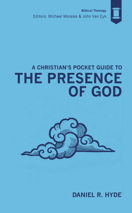 Christian's Pocket Guide to the Presence of God - Hyde, Daniel R - 9781527114258