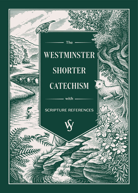 Book cover of 'The Westminster Shorter Catechism with Scripture References' featuring nature-themed illustrations.