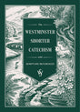 Book cover of 'The Westminster Shorter Catechism with Scripture References' featuring nature-themed illustrations.