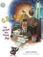 C.S. Lewis: The Writer Who Found Joy (Here I Am! Biography) book cover