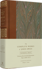Sermons from the Early Restoration Years (1669-1675) (Volume 20) (Complete Works of John Owen - Owen, John; Cowan, Martyn C (Editor); Gatiss, Lee (Editor); Wright, Shawn D (Editor) - 9781433560491