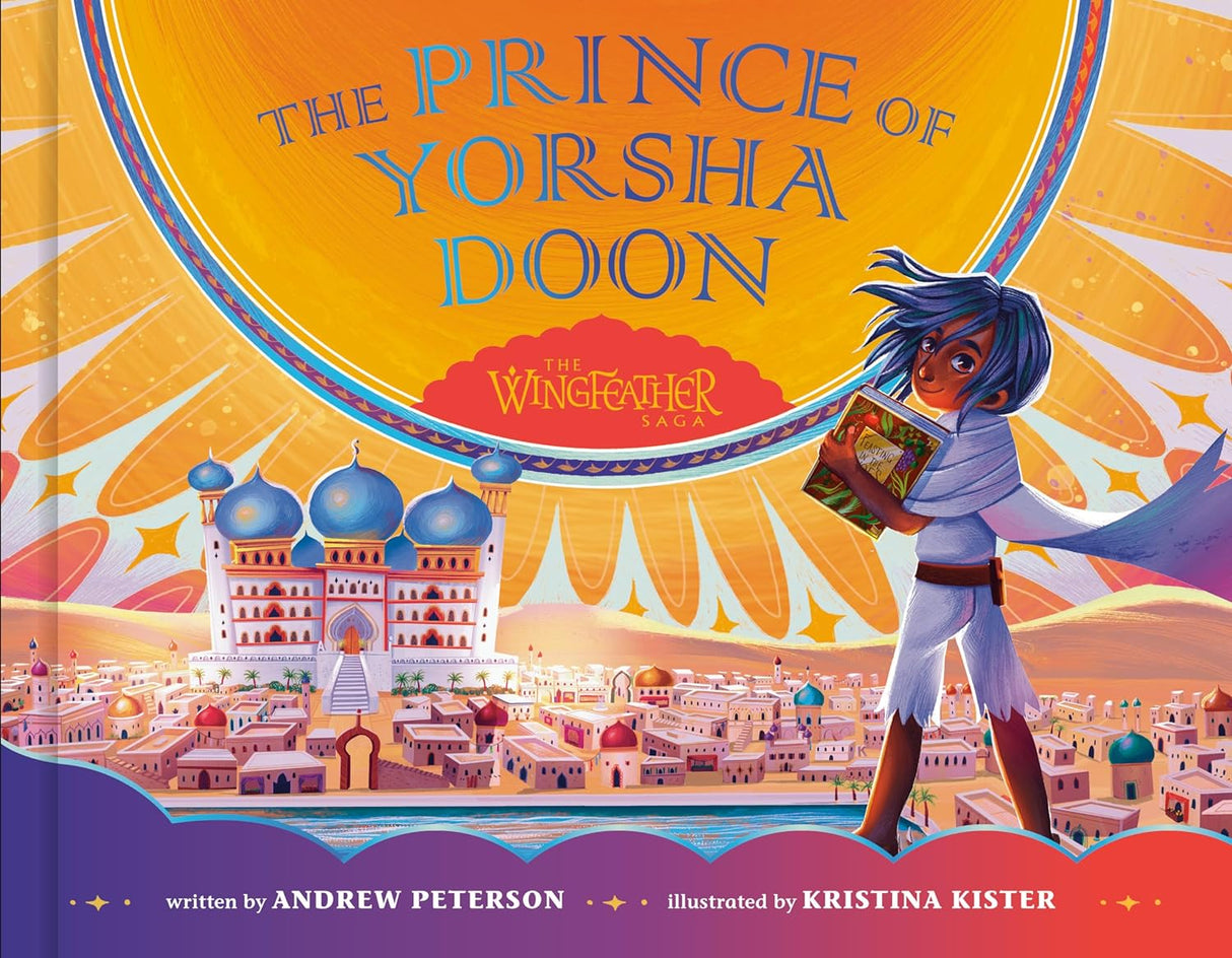 The Prince of Yorsha Doon (Wingfeather Saga) - Peterson, Andrew; Kister, Kristina (illustrator) - 9780593581100