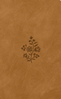 ESV Premium Gift Bible (Trutone, Nubuck Caramel, Wildflower Design) - English Standard - 9781433593116
