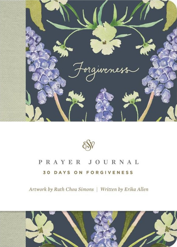ESV Prayer Journal: 30 Days on Forgiveness (Paperback) - ESV - 9781433593680