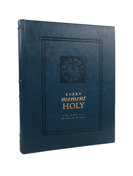 Every Moment Holy, Vol. 3: The Work of the People book cover