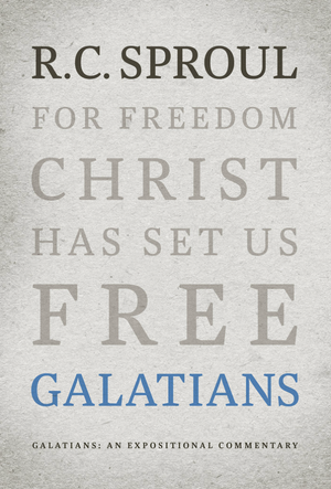 Galatians: An Expositional Commentary - Sproul