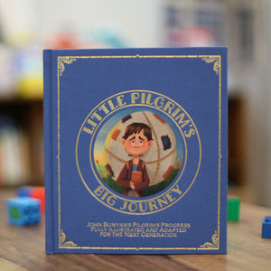 Little Pilgrim's Big Journey: The Complete Box Set (Part I, II, and III of John Bunyan's Pilgrim's Progress for Kids) - Van Halteren, Tyler - 9781989975299