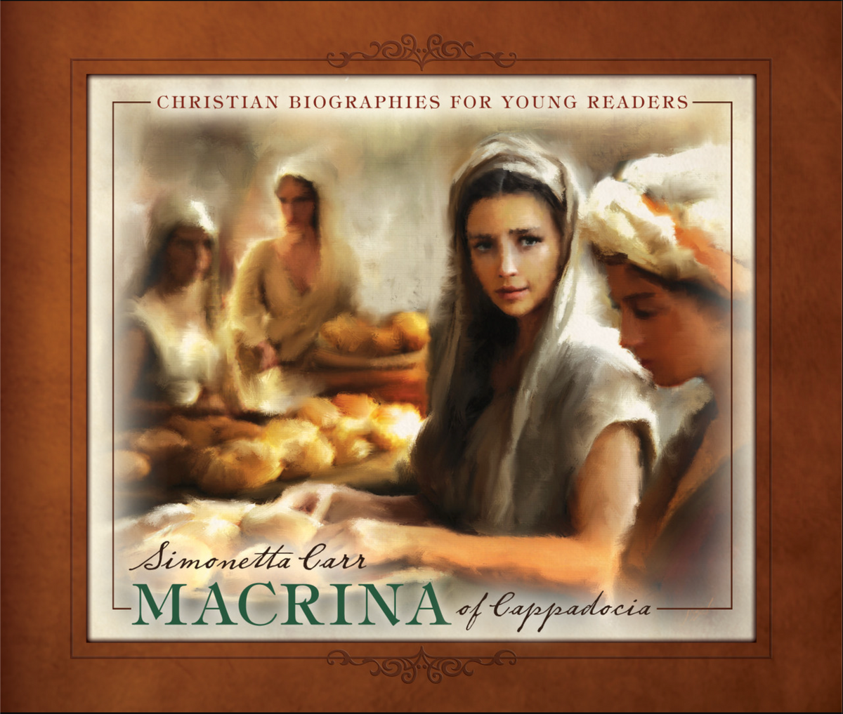 Macrina of Cappadocia (Christian Biographies for Young Readers) - Carr, Simonetta - 9798886861556