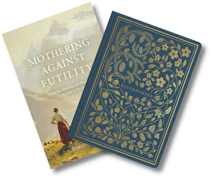 Mothering Against Futility Bundle