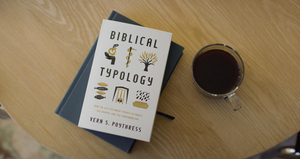 Photo of Poythress Trinity and Typology Bundle