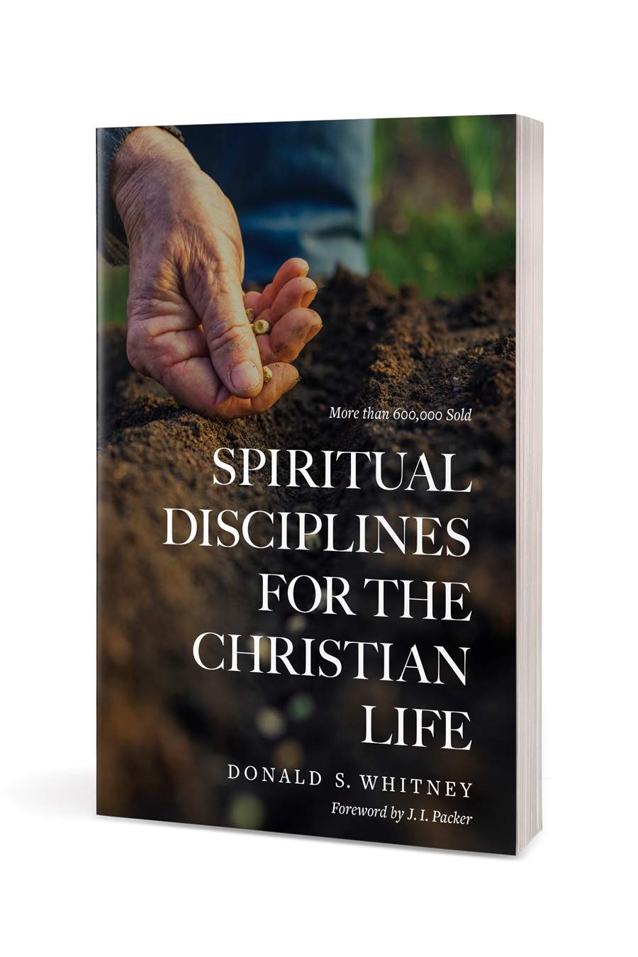 Spiritual Disciplines for the Christian Life (Revised and Updated)