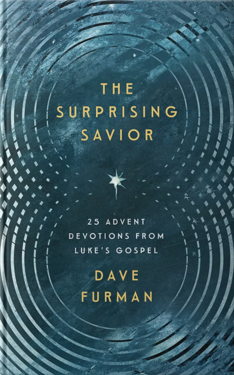 Surprising Savior: 25 Advent Devotions from Luke's Gospel (North Carolina) - Furman, Dave - 9781645076490