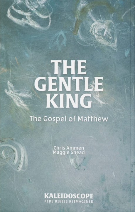 The Gentle King: The Gospel of Matthew by Chris Ammen book cover