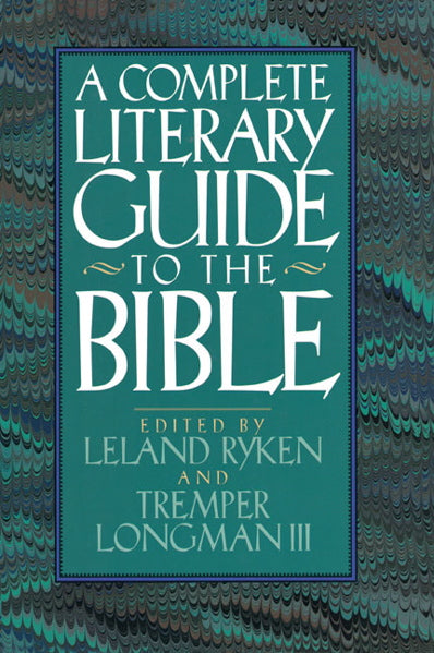 Complete Literary Guide to the Bible – Westminster Bookstore