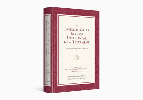 The ESV English-Greek Reverse Interlinear New Testament: English Stand ...