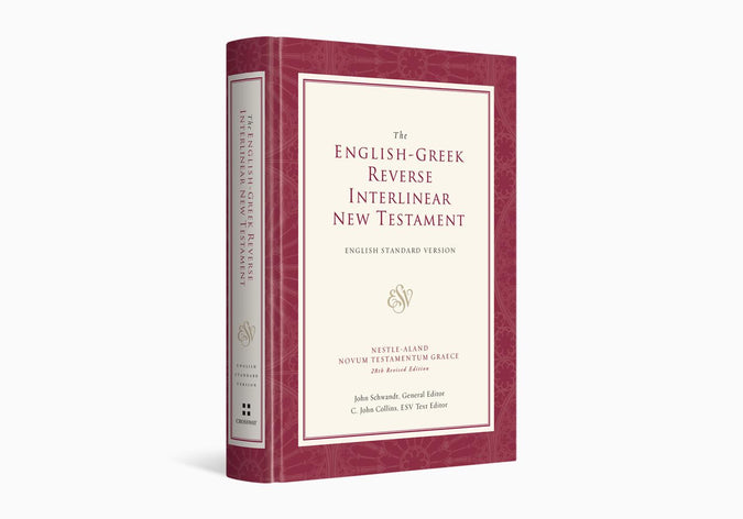 The ESV English-Greek Reverse Interlinear New Testament: English Stand ...