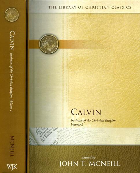 Institutes of the Christian Religion (Battles Translation) (2 Volumes)