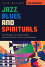 jazz blues spirituals origins spirituality black music united states hans rookmaker cover image
