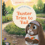 Buster Tries to Bail: When You Are Stressed - Powlison, David (editor); Hox, Joe (illustrator) - 9781645070788