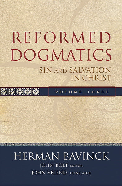 Reformed Dogmatics, Vol. 3: Sin and Salvation in Christ cover image