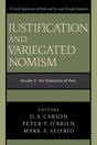 Justification and Variegated Nomism, Vol. 2: Paradoxes of Paul Carson, D. A.; O'Brien, Peter T.; Seifrid, Mark A. cover image